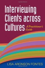 Cover art for Interviewing Clients across Cultures: A Practitioner's Guide