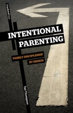 Cover art for Intentional Parenting: Family Discipleship by Design