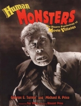 Cover art for Human Monsters: The Bizarre Psychology of Movie Villains