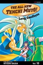 Cover art for The All-New Tenchi Muyo! Vol. 10: Long Goodbyes