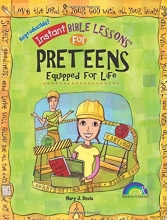 Cover art for Instant Bible Lessons for Preteens: Equipped for Life