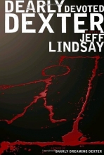 Cover art for Dearly Devoted Dexter: A Novel