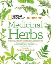 Cover art for National Geographic Guide to Medicinal Herbs: The World's Most Effective Healing Plants