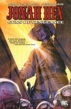 Cover art for Jonah Hex : Guns of Vengeance