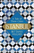 Cover art for Istanbul: A Biography of a City