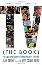 Cover art for TV (The Book): Two Experts Pick the Greatest American Shows of All Time