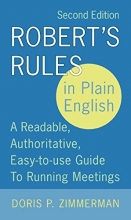 Cover art for Robert's Rules in Plain English: A Readable, Authoritative, Easy-to-Use Guide to Running Meetings, 2nd Edition