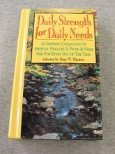 Cover art for Daily Strength for Daily Needs: As Inspiring Collection of Spiritual Passages in Prose & Verse One for Every Day of the Year