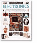 Cover art for Eyewitness Science ~ Electronics - Explore the fast-moving world of electronics - how the tiny components that control complex tasks have changed so many aspects of modern life