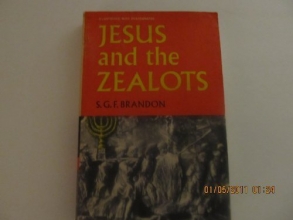 Cover art for Jesus and the Zealots: A Study of the Political Factor in Primitive Christianity