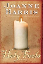 Cover art for Holy Fools: A Novel (Harris, Joanne)