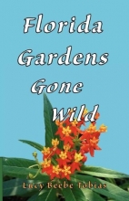 Cover art for Florida Gardens Gone Wild