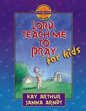 Cover art for Lord, Teach Me to Pray for Kids (Discover 4 Yourself Inductive Bible Studies for Kids (Paperback))