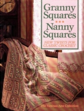 Cover art for Granny Squares-Nanny Squares: New Twists for Classic Crochet