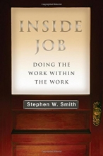 Cover art for Inside Job: Doing the Work Within the Work