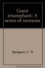 Cover art for Grace triumphant: A series of sermons