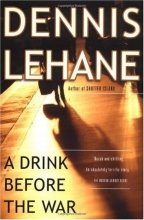 Cover art for A Drink Before the War (Series Starter, Kenzie and Gennaro #1)