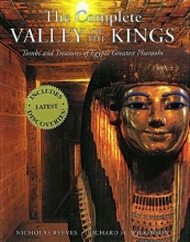 Cover art for The Complete Valley of the Kings: Tombs and Treasures of Ancient Egypt's Royal Burial Site