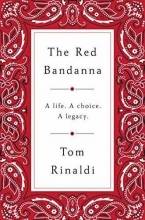 Cover art for The Red Bandanna: A life, A Choice, A Legacy