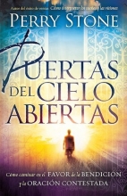 Cover art for Puertas del cielo abiertas: Caminar en el favor de la bendicin y la oracin contestada (Spanish Edition)