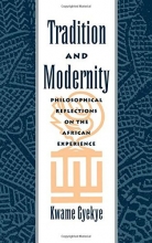 Cover art for Tradition and Modernity: Philosophical Reflections on the African Experience