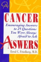 Cover art for Cancer Answers: Encouraging Answers to 25 Questions You Were Always Afraid to Ask