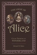 Cover art for The Logic of Alice: Clear Thinking in Wonderland