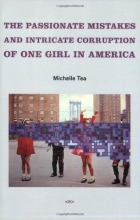 Cover art for The Passionate Mistakes and Intricate Corruption of One Girl in America (Semiotext(e) / Native Agents)