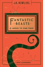Cover art for Fantastic Beasts and Where to Find Them (Hogwarts Library Book)