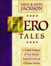 Cover art for Hero Tales: A Family Treasury of True Stories from the Lives of Christian Heroes