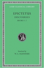 Cover art for Epictetus: Discourses, Books 1-2 (Loeb Classical Library)