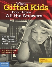 Cover art for When Gifted Kids Don't Have All the Answers: How to Meet Their Social and Emotional Needs