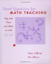 Cover art for Good Questions for Math Teaching: Why Ask Them and What to Ask, K-6