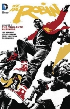 Cover art for We Are Robin Vol. 1: The Vigilante Business