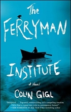 Cover art for The Ferryman Institute: A Novel