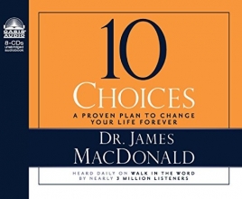 Cover art for 10 Choices: A Proven Plan to Change Your Life Forever