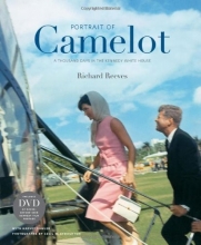 Cover art for Portrait of Camelot: A Thousand Days in the Kennedy White House (with DVD)