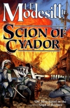 Cover art for Scion of Cyador (Saga of Recluce)