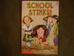 Cover art for Will Third Grade Ever End? (a.k.a. School Stinks!)