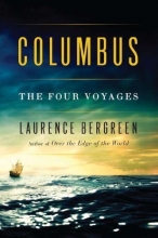Cover art for Columbus: The Four Voyages First edition by Bergreen, Laurence (2011) Hardcover