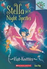 Cover art for Knit-Knotters: A Branches Book (Stella and the Night Sprites #1)