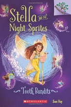 Cover art for Tooth Bandits: A Branches Book (Stella and the Night Sprites #2)