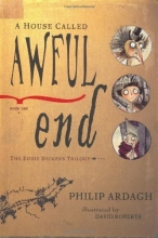 Cover art for A House Called Awful End: Book One in the Eddie Dickens Trilogy