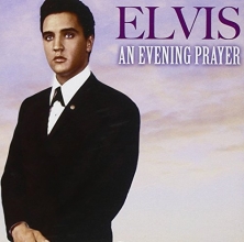 Cover art for Elvis Presley: An Evening Prayer