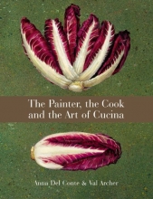 Cover art for The Painter, the Cook, and the Art of Cucina