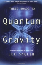 Cover art for Three Roads to Quantum Gravity