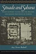 Cover art for Situado and Sabana: Spain's Support System for the Presidio and Mission Provinces of Florida (Archaeology of Mission Santa Catalina de Guale)