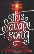 Cover art for This Savage Song (Monsters of Verity)