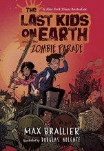 Cover art for The Last Kids on Earth and the Zombie Parade