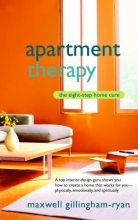 Cover art for Apartment Therapy: The Eight-Step Home Cure